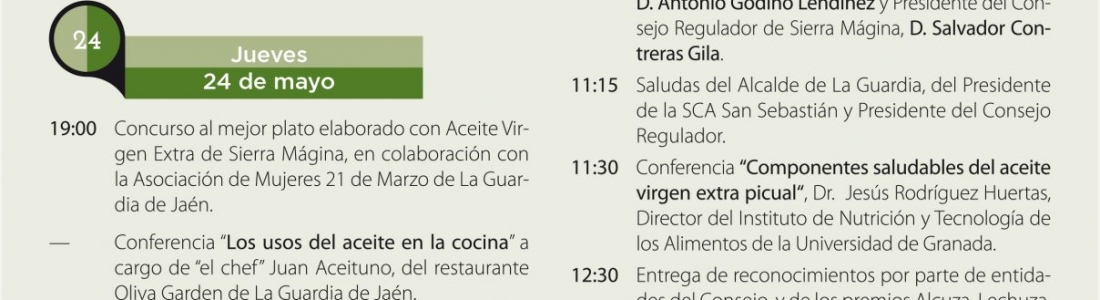 La Guardia acogerá el sabado la XIX Fiesta del Olivar y del Aceite de Oliva Virgen Extra de Sierra Mágina La Guardia acogerá el sabado la XIX Fiesta del Olivar y del Aceite de Oliva Virgen Extra de Sierra Mágina