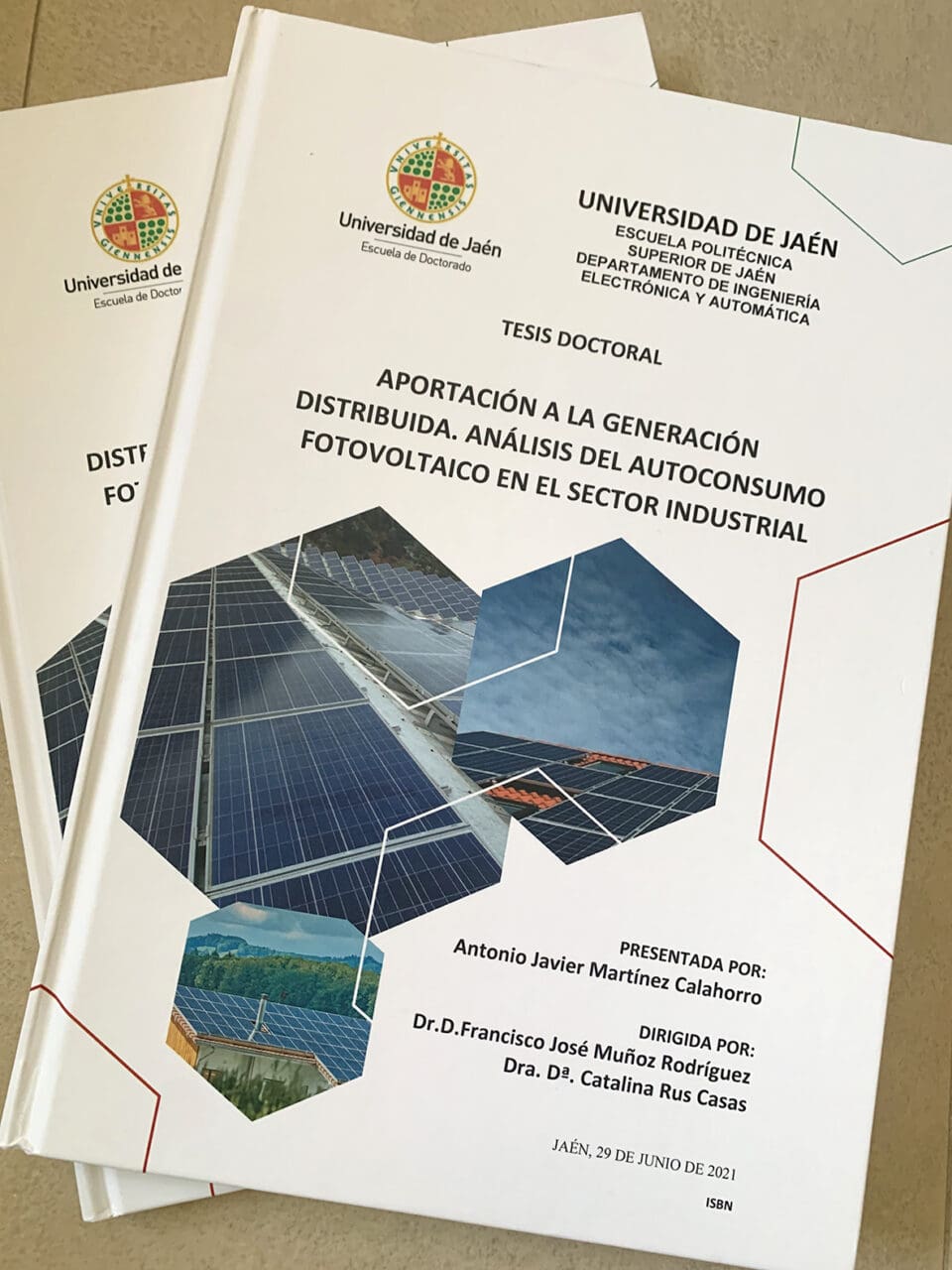 Una tesis defendida en la Universidad de Jaén analiza el autoconsumo fotovoltaico en el sector industrial Una tesis defendida en la Universidad de Jaén analiza el autoconsumo fotovoltaico en el sector industrial