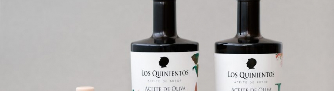 Aceite Los Quinientos, un picual de autor que ensalza las bondades del producto Aceite Los Quinientos, un picual de autor que ensalza las bondades del producto